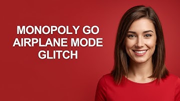 Monopoly Go Airplane Mode Glitch - AshleyHowTo