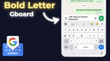 How To Type Bold Letters In Google Keyboard