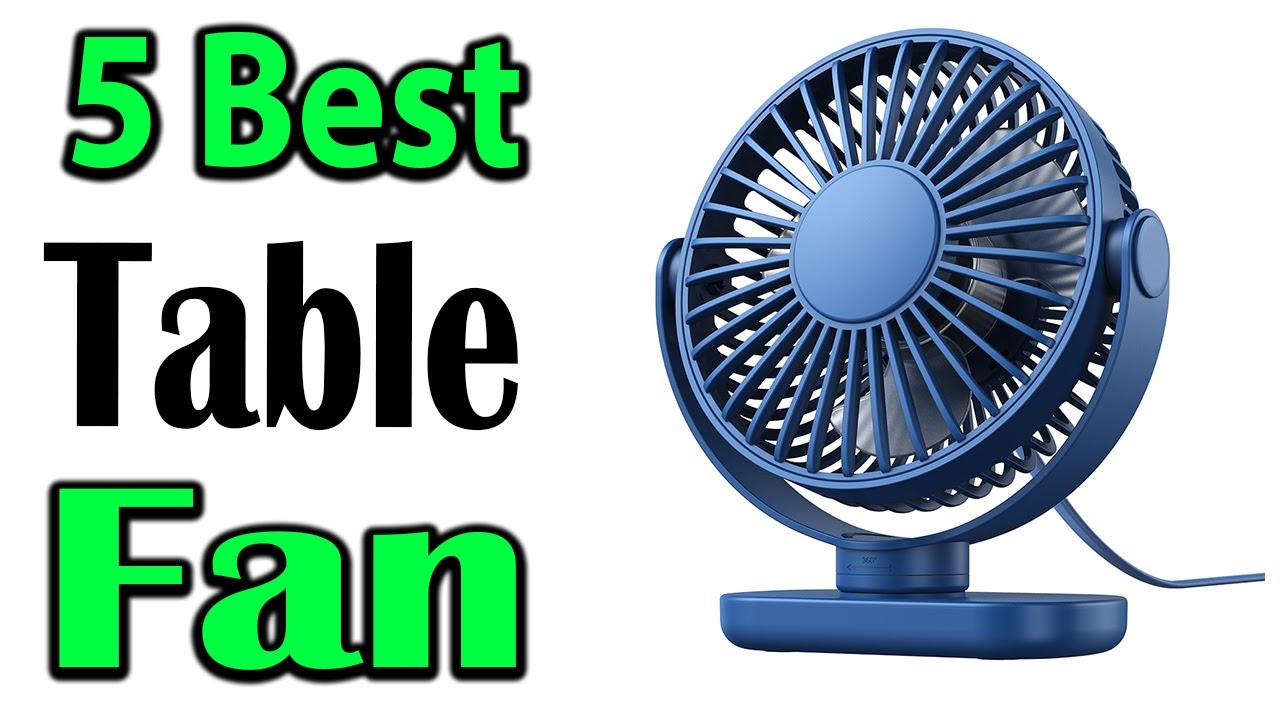 TOP 5 Best Table Fan Review 2024 YouTube