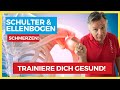 Schmerzen an Schulter und Ellenbogen ⚡️ So trainierst du dich gesund!