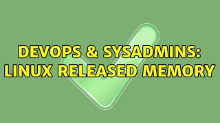 Famous DevOps & SysAdmins: Linux released memory Net Worth