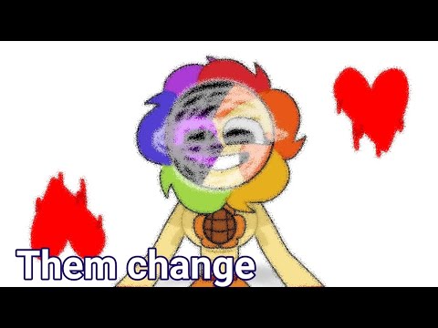 Them Change | animation meme  [ @fluffpillow ] [bloomy]
