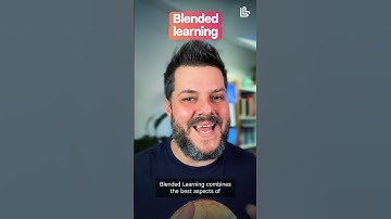 What is Blended Learning?