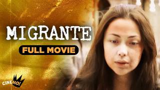 Migrante | FULL MOVIE | Jodi Sta. Maria, Allen Dizon | CineMo