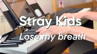 Stray Kids - Lose my breath | piano cover