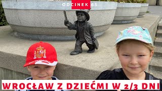 Wrocław z dziećmi w 2 dni