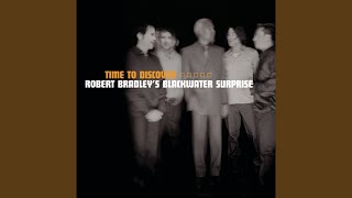 Video thumbnail of "Robert Bradley's Blackwater Surprise - Time To Discover"