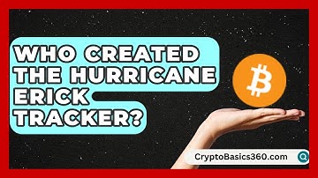 Who Created the Hurricane Erick Tracker? - Earth Science Answers