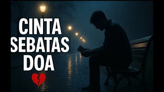 Download lagu Lagu Galau Paling Menyentuh | Cinta Sebatas Doa