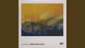Replace You