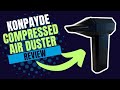 Konpayde Air Duster. THIS THING IS POWERFUL! WATCH!