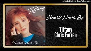 Hearts Never Lie - Tiffany & Chris Farren