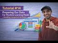 Tutorial #14: Preparing Our Data For Machine Learning Model - Handling Categorical Attributes