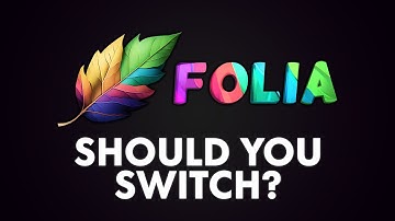 Folia Is Here, Should You Switch?