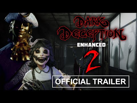 DARK DECEPTION [ENHANCED] | CHAPTER 2 TRAILER