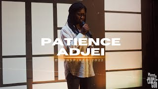 Patience Adjei // Be Inspired 2022: The People Who Know Their God