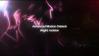 Advanced Motion Detect Alight motion like After Effects Tutorial