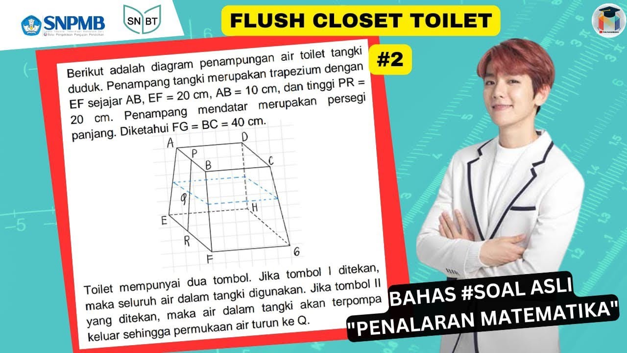FLUSH CLOSET TOILET 2 Pembahasan Soal Asli SNBT FR Penalaran Matematika Persiapan UTBK 2025 Geometri