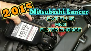 2015 MITSUBISHI LANCER / CVT FLUID AND FILTER CHANGE