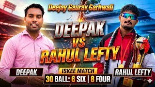 Rahul Lefty Vs Deepak (I.P. Extension) // Target Match || मैच ऐसा होगा सोचा नहीं था 😱 #cricket