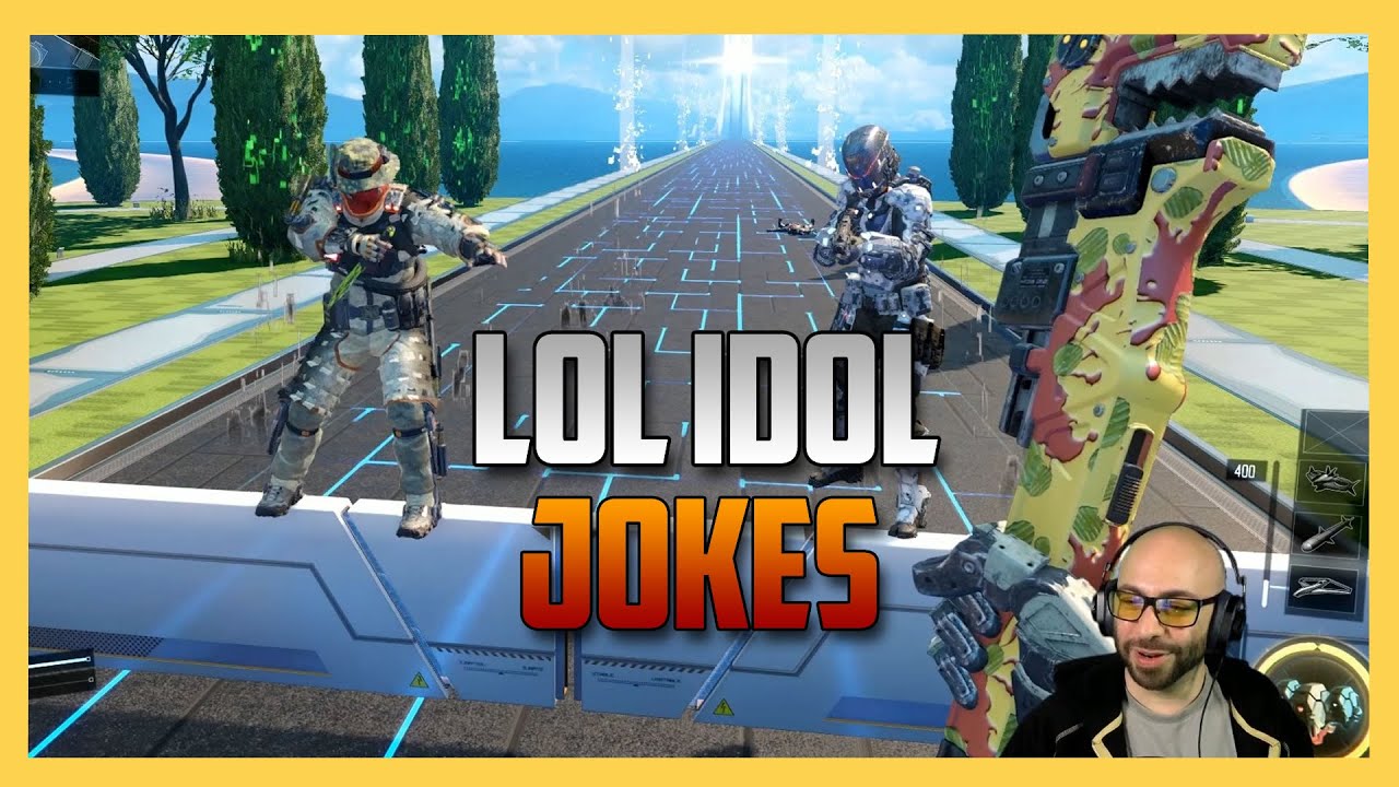 LOL Idol: Jokes - Be funny. Please. (Call of Duty Black Ops 3) | Swiftor