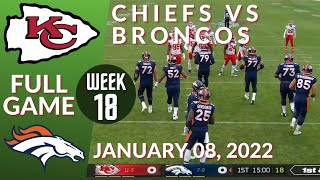 🏈Kansas City Chiefs vs Denver Broncos Week 18 NFL 2021-2022 Full Game Watch Online Football 2021