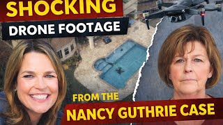 Shocking drone footage from the Nancy Guthrie case