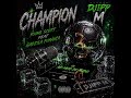 CHAMPION -@YOUNGSCOTTOfficial-e7y(feat_Gadzila.fumança)