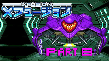 Super Metroid: X Fusion (Part 8); New Super Metroid Romhack
