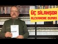 ÜÇ SİLAHŞOR / ALEXANDRE DUMAS