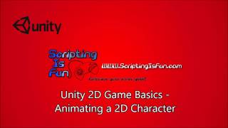 Unity 2D Game Basics - Adding Character Animations