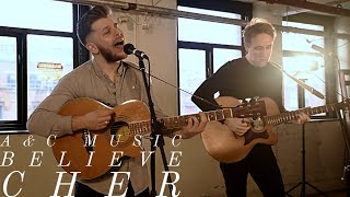 Video thumbnail of "Believe - Cher (A&C Acoustic Cover)"