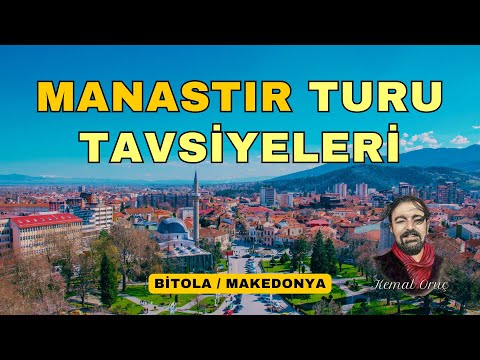 MANASTIR TURU TAVSİYELERİ