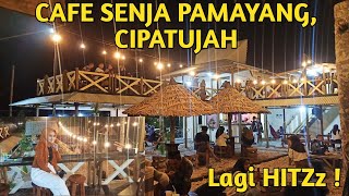 CAFE SENJA LAGI HITS DI PAMAYANG CIPATUJAH, TASIKMALAYA