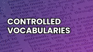 Controlled Vocabularies and Authority Control