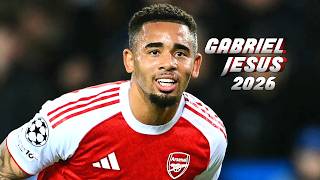 GABRIEL JESUS | SKILLS, ASSISTS and GOALS - 2026