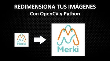 Redimensiona imágenes automáticamente con Python y OpenCV
