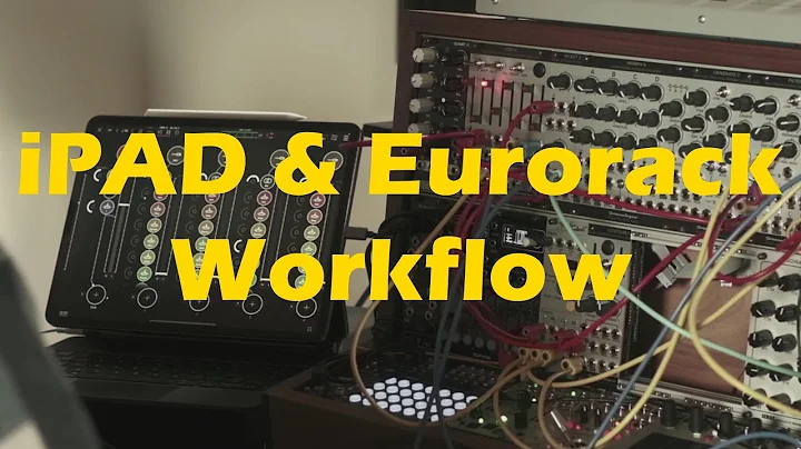 My iPad & Eurorack Workflow
