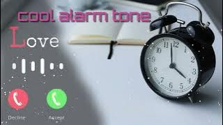 cool alarm tone/alarm ringtone [morning alarm ringtone phone alarm ringtone good morning ringtone 😀