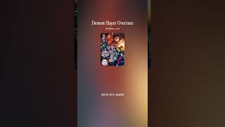 Demon Slayer Overture *New music* [ Demon Slayer] 