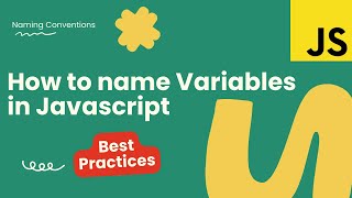Stop Giving Your JavaScript Variables "Anyhow" Names | Naming Conventions | Best Practices