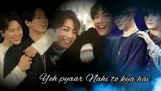 Vminkook (ft.yoongi) Hindi fmv ❤ yeh pyaar Nahi to kya hai (requested ❤❤)