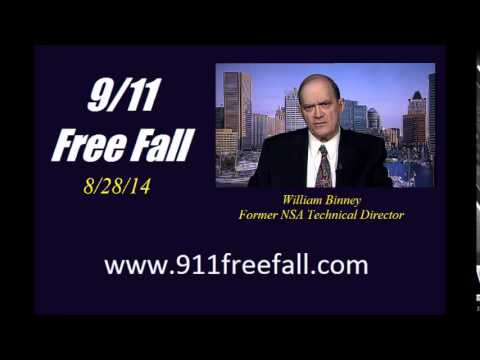 9/11 Free Fall 8/28/14: William Binney– Former NSA Technical Director