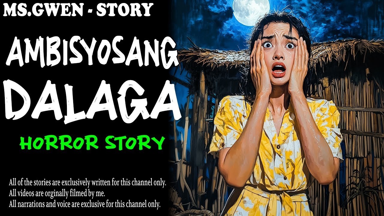 AMBISYOSANG DALAGA HORROR STORY   True Horror Stories   LadyPam