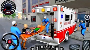 Ambulance Rescue City Driving 3D - 911 Rescue Emargency Van Simulator - Android Gameplay part-3