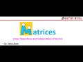 Linear Dependence and Independence of Vectors (Matrices-Part -12)