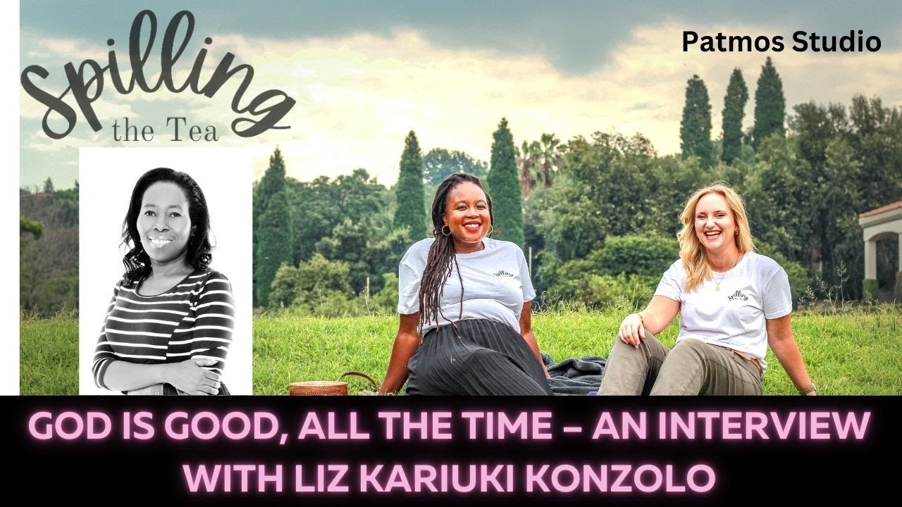 safe horizon virtual event: tea time with liz and lisa... 📺 Spilling The Tea | Episode 11: God is Good, All the Time – An ...