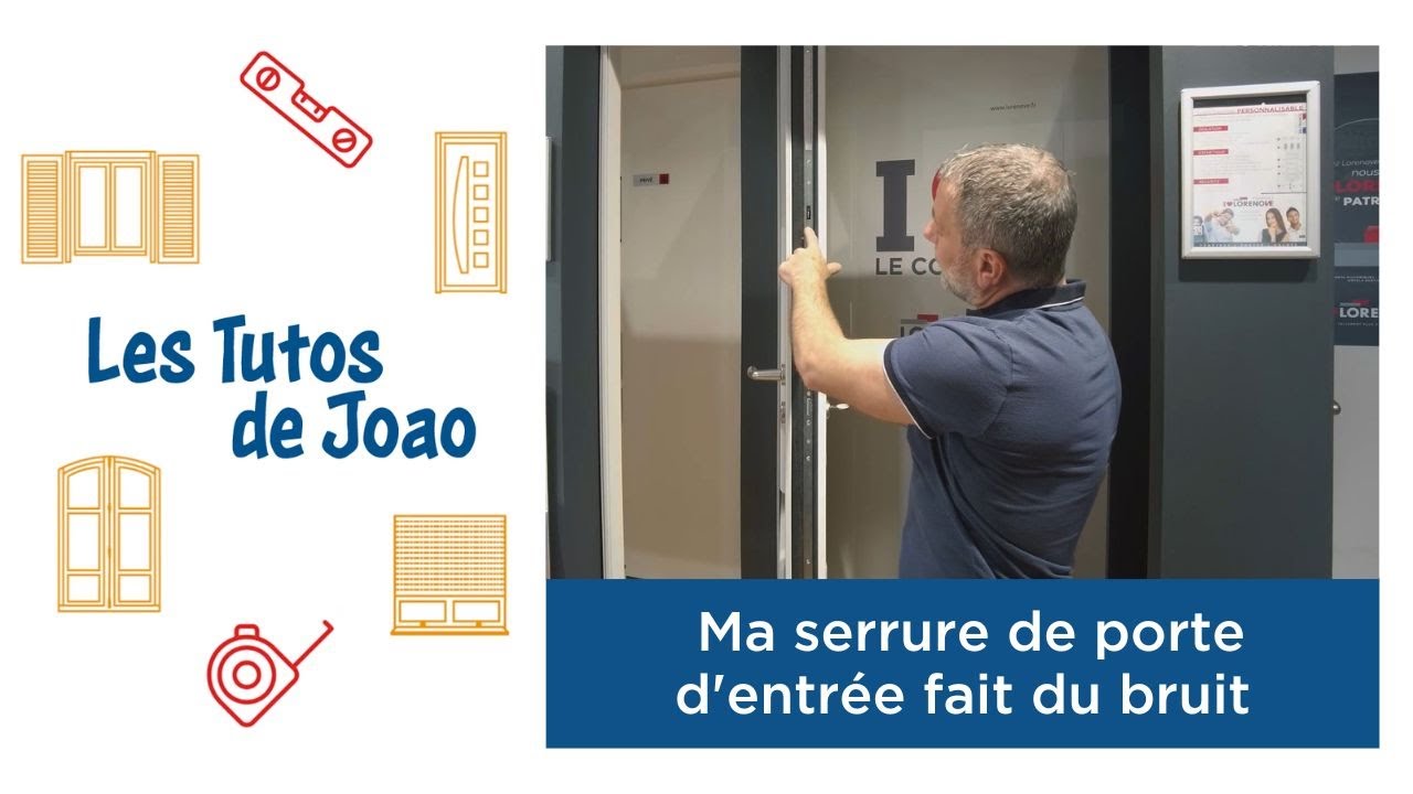 🧰 Les Tutos de Joao 🔑 Ma serrure de porte d'entrée fait du bruit YouTube — free download