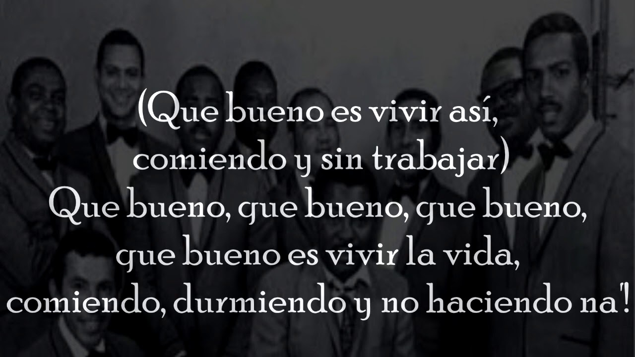 El Gran Combo Y No Hago Mas Na Lyrics