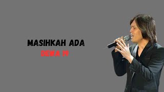 DEWA 19 - MASIHKAH ADA